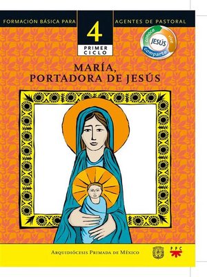 cover image of Manual 4. María, portadora de Jesús